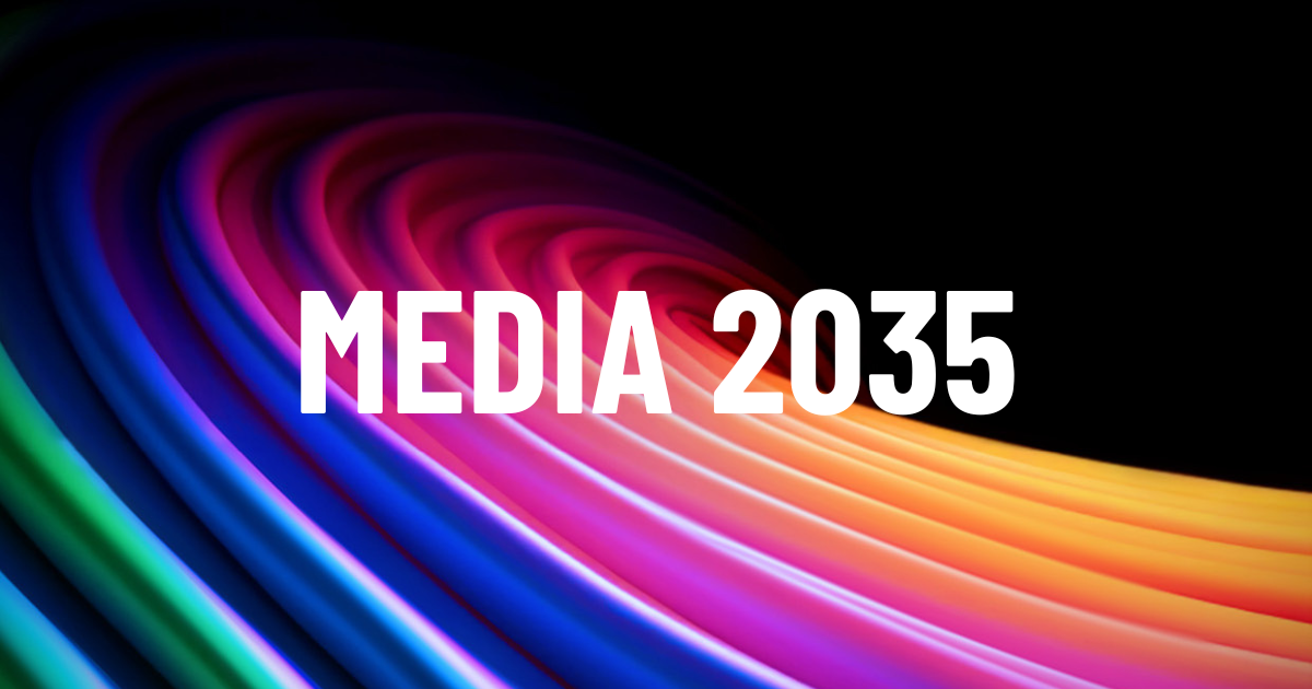 Media-alan mahdolliset tulevaisuudet vuonna 2035